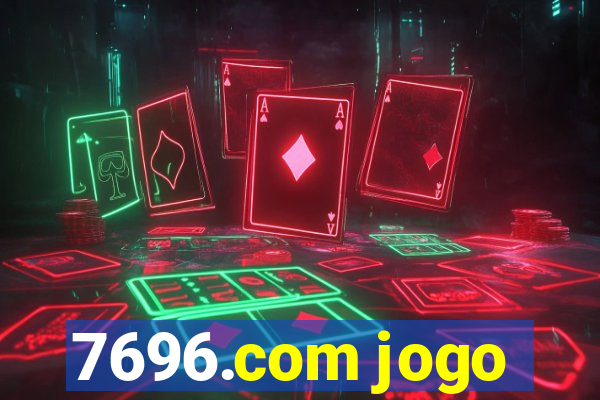 7696.com jogo